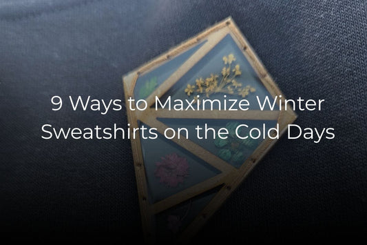 9 Ways to Maximise Winter Sweatshirts on Cold Days