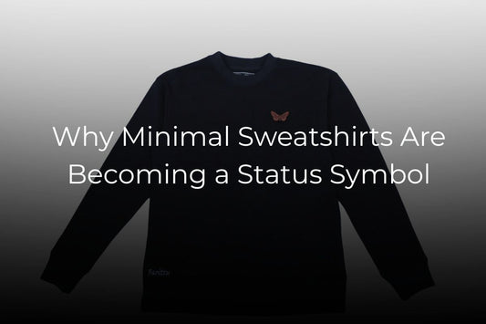Why Minimal Sweatshirts Are Becoming a Status Symbol